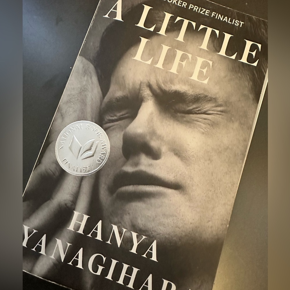 A Little Life by Hanya Yanagihara
